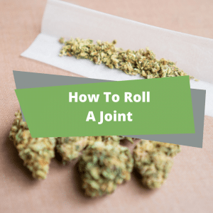 Informative blog article on How to roll a joint.